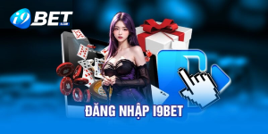 Đăng Nhập I9BET - Hướng Dẫn Quy Trình Truy Cập Nhà Cái