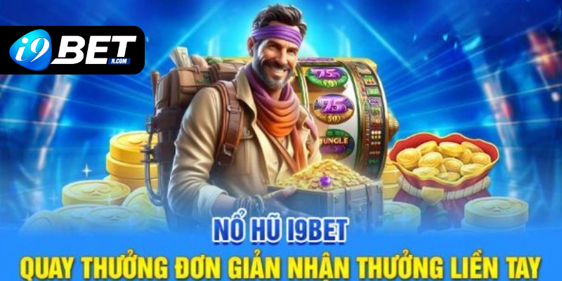 Nổ Hũ I9BET