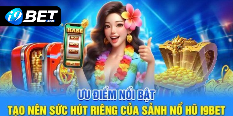 Nổ hũ I9BET cung cấp danh mục đa dạng các chủ đề game slot